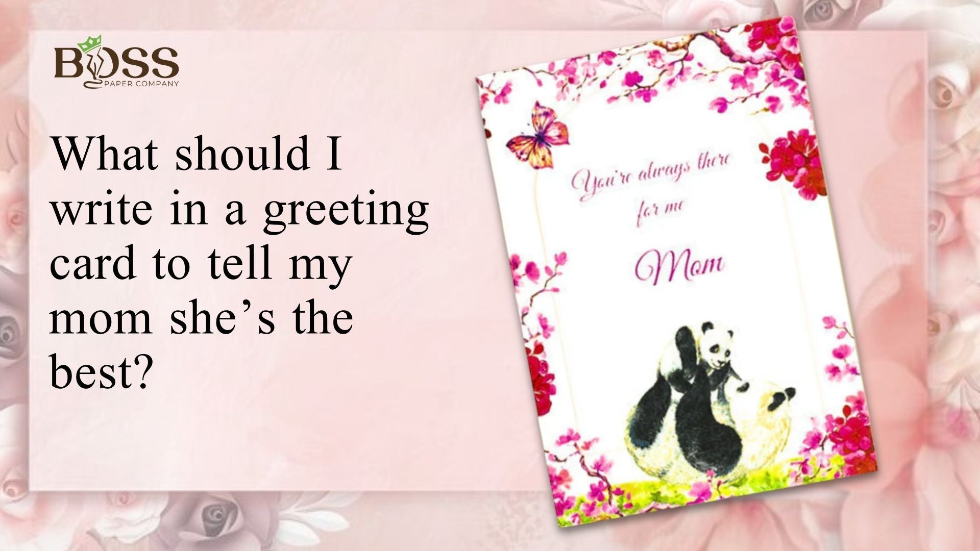 What should I write in a greeting card to tell my mom she’s the best?