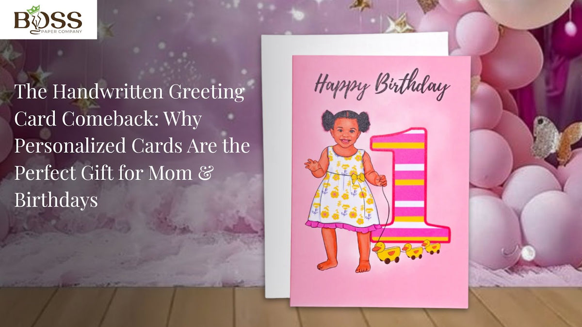 The Handwritten Greeting Card Comeback: Why Personalized Cards Are the Perfect Gift for Mom & Birthdays