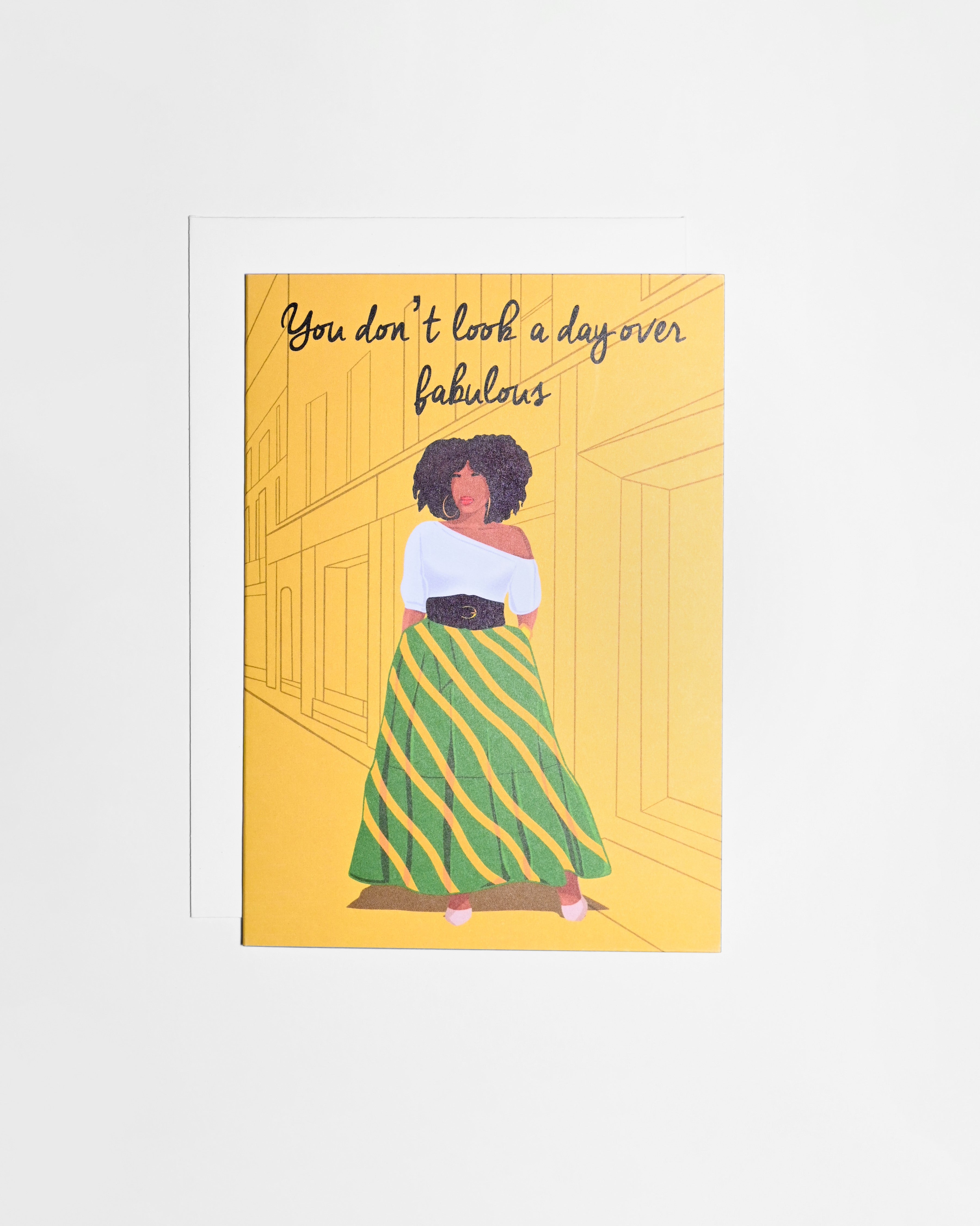You Don't Look A Day Over Fabulous - Birthday