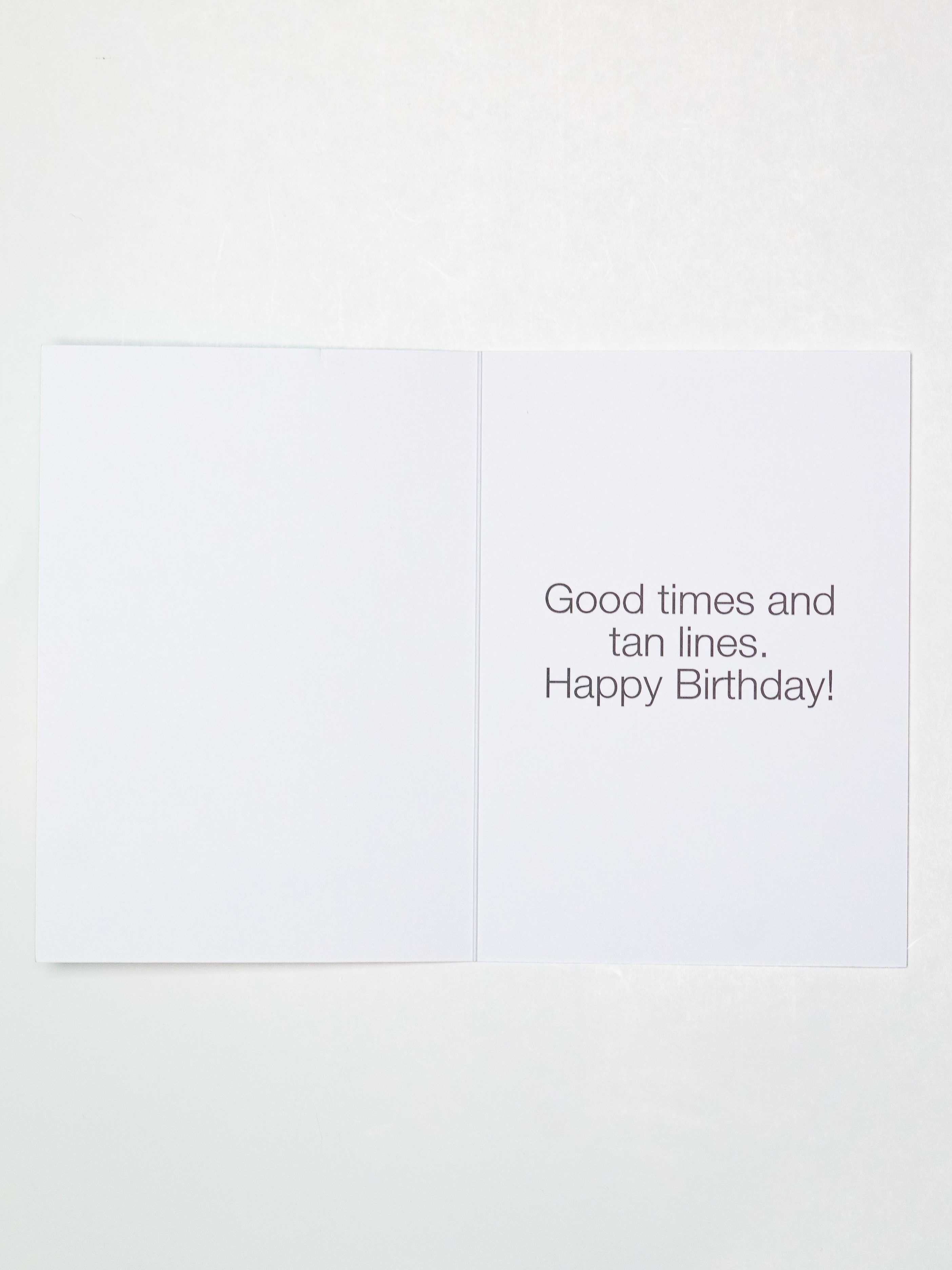 Good Times and Tan Lines - Birthday